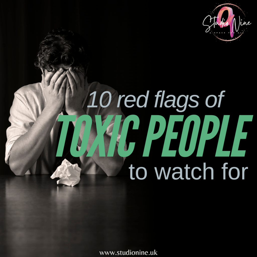 10 Red Flags of Toxic People to Watch&nbsp;For